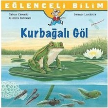 İş Bankası Kültür Yayınları Eğlenceli Bilim Serisi - Kurbağalı Göl