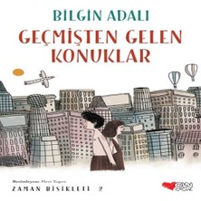 Colezium Zaman Bisikleti 2 - Geçmişten Gelen Konuklar