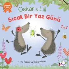 İndigo Kitap Oskar ve Lili – Sıcak Bir Yaz Günü Lucy Tapper ve Steve Wilson Ciltsiz 32 Sayfa