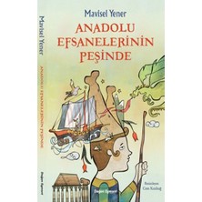 Doğan Egmont Yayıncılık Anadolu Efsanelerinin Peşinde