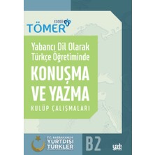 Yade Yayınları Yabancı Dil Olarak Türkçe Öğretiminde Konuşma ve Yazma Kulüp Çalışmaları