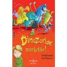 İş Bankası Kültür Yayınları Dinozorlar Markette!