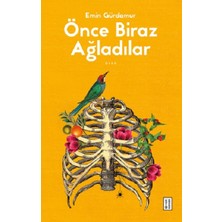 Ketebe Yayınları Önce Biraz Ağladılar