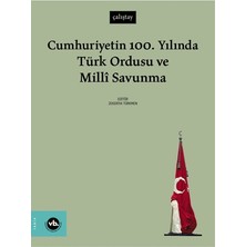 Vakıfbank Kültür Yayınları Cumhuriyetin 100. Yılında Türk Ordusu ve Millî Savunma