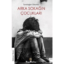 Kitap Müptelası Yayınları Arka Sokağın Çocukları