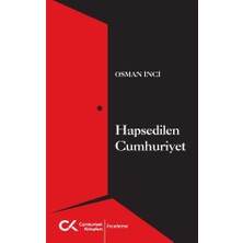 Cumhuriyet Kitapları Hapsedilen Cumhuriyet