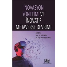 Anı Yayıncılık Inovasyon Yönetimi ve Inovatif Metaverse Devrimi