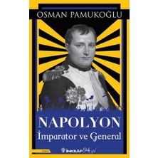 İnkılap Kitabevi Napolyon - Imparator ve General