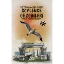 Smirna Yayınları Smyrnadan Yolculuk-Söylence Gezginleri-1