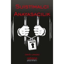 Astana Yayınları Suistimalci Anayasacılık
