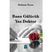 Lirik Yayıncılık Bana Gülücük Yaz Doktor