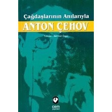 Cem Yayınevi Çağdaşlarının Anılarıyla Anton Çehov