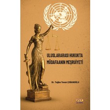 Zet Akademi Yayınları Uluslararası Hukukta Müdafaanın Meşruiyeti