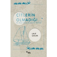 Sel Yayıncılık Çitlerin Olmadığı