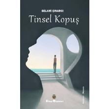 Kitap Müptelası Yayınları Tinsel Kopuş