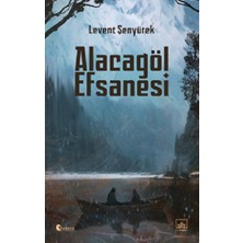 İthaki Yayınları Alacagöl Efsanesi