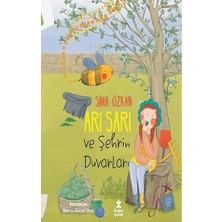 Doğan Çocuk Arı Sarı ve Şehrin Duvarları
