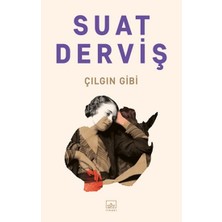 İthaki Yayınları Çılgın Gibi