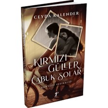 Artemis Yayınları Kırmızı Güller Çabuk Solar (Ciltli)