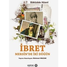 Yeditepe Yayınevi Ibret - Mersin'de Iki Düğün