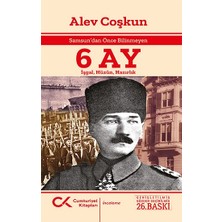 Cumhuriyet Kitapları Samsun’dan Önce Bilinmeyen 6 Ay Alev Coşkun Ciltsiz 488 Sayfa