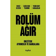 Kapital Kitapları Rolün Ağır
