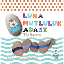 Luna Yayınları Luna Mutluluk Adası-Taş Boyama (Ciltli)