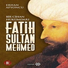 Colezium Bir Cihan Hükümdarı Fatih Sultan Meed