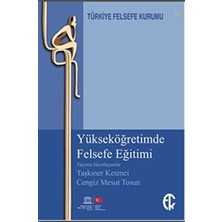 Türkiye Felsefe Kurumu Yükseköğretimde Felsefe Eğitimi