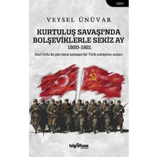 Telgrafhane Yayınları Kurtuluş Savaşı’nda Bolşeviklerle Sekiz Ay