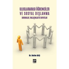 Gazi Kitabevi Uluslararası Öğrenciler ve Sosyal Dışlanma Durumlar, Yaklaşımlar ve Boyutlar