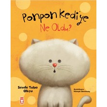 Timaş Çocuk Ponpon Kedi'ye Ne Oldu?
