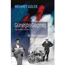 Remzi Kitabevi Güneşte Geçmiş (Ciltli)