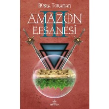 Ephesus Yayınları Amazon Efsanesi 3 - Uyanış (Ciltli)