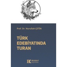 Bilgekut Yayınları Türk Edebiyatında Turan