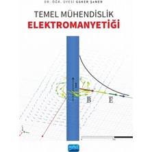 Nobel Akademik Yayıncılık Temel Mühendislik Elektromanyetiği