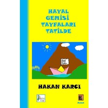 Kaptan Kitap Hayal Gemisi Tayfaları Tatilde