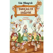 Doğan Çocuk Bumçikiler 1- Bumçikiler Doğuyor