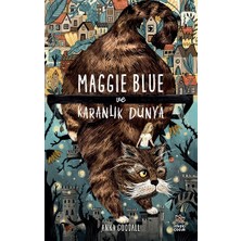 İthaki Yayınları Maggie Blue ve Karanlık Dünya