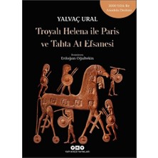 Yapı Kredi Yayınları Troya’lı Helena ile Paris ve Tahta At Efsanesi