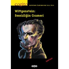 Yapı Kredi Yayınları - Dergi Cogito Sayı 33 - Wittgenstein: Sessizliğin Grameri