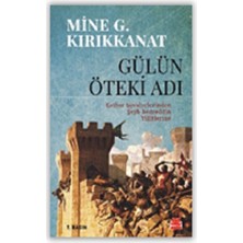 Kırmızı Kedi Yayınevi Gülün Öteki Adı