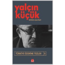 Kırmızı Kedi Yayınevi Türkiye Üzerine Tezler 5 Bütün Eserleri