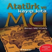 Mixora Atatürk ve Kayıp Kıta Mu