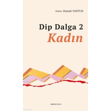 Ankara Okulu Yayınları Dip Dalga 2 - Kadın