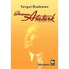 Bilgi Yayınevi Dersimiz: Atatürk