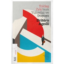 Ketebe Yayınları Yoldaş Zylo'nun Yükselişi ve Düşüşü