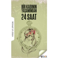 Fark Yayınları Bir Kadının Yaşamından 24 Saat