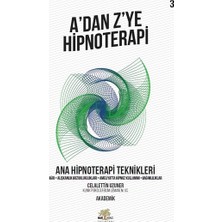 Nar Ağacı Yayınları A’dan Z’ye Hipnoterapi - Ana Hipnoterapi Teknikleri