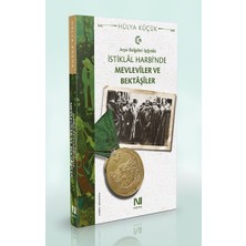 Nefes Yayıncılık Arşiv Belgeleri Işığında Istiklal Harbinde Mevleviler ve Bektaşiler